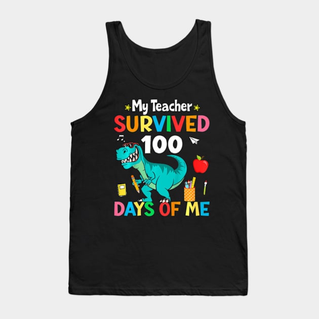 My Teacher Survived 100 Days Of Me Dinosaur Student Kids Tank Top by Daysy1